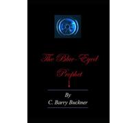 The Blue-Eyed Prophet