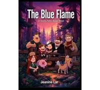 The Blue Flame (A Gravity Falls's Based Story)