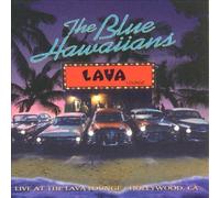 The Blue Hawaiians - Live at The Lava Lounge