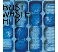 The Blue Hearts - Bust Waste Hip [Re-Issue] [Import]