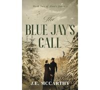The Blue Jay's Call: Book Two of Alvin's Journey: 2