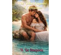 The Blue Lagoon: A Romance