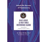 The Blue Lodge & Holy Bible Reference Guide