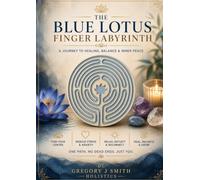 The Blue Lotus Finger Labyrinth