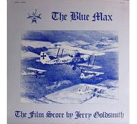 THE BLUE MAX - THE FILM SCORE BY JERRY GOLDSMITH Jerry Goldsmith