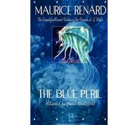 The Blue Peril - Renard Maurice