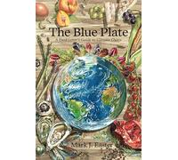 Liam O'Farrell Anthony Myint Mark Easter The Blue Plate (Copertina rigida)