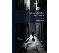 The Blue Ridge Mystery