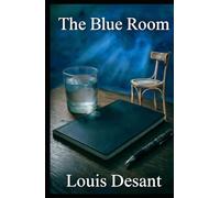 The Blue Room: Some confessions are not forced. They are designed.