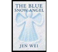 The Blue Snow Angel