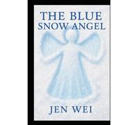 The Blue Snow Angel