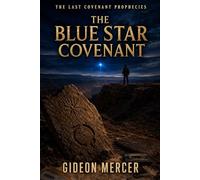 The Blue Star Covenant: 1