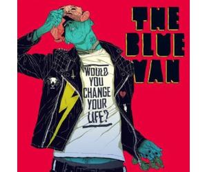 The Blue Van - Would You Change Your Life?