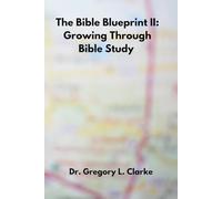 The Blueprint II: Growing Through Bible Study