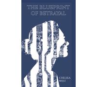 The Blueprint of Betrayal