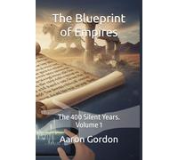 The Blueprint of Empires: The 400 Silent Years.