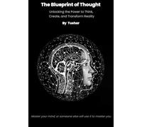 The Blueprint of Thought