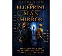 The Blueprint to the Man in the Mirror