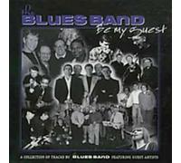 The Blues Band - Be My Guest