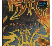 The Blues Band - Brassed Up