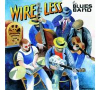 The Blues Band - Wire Less
