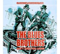 The Blues Brothers - CAN'T TURN YOU LOOSE