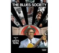 The Blues Society (DVD) Eric Roberts Dom Flemons Furry Lewis Augusta Palmer