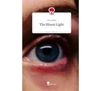 The Bluest Light. Life is a Story - story.one