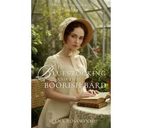 The Bluestocking and the Boorish Bard