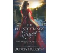 The Bluestocking's Quest: A Regency Romance