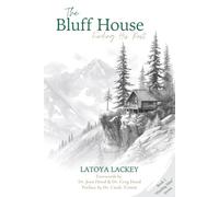The Bluff House: Finding His Rest