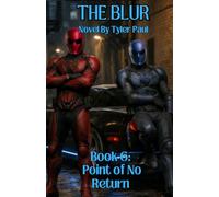 The Blur: Point of No Return: 6