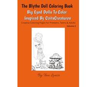 The Blythe Doll Coloring Book: Color For Fun Blythes Fashion