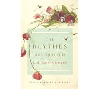 The Blythes Are Quoted: Penguin Modern Classics Edition