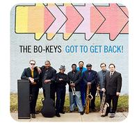 The Bo-Keys - Got To Get Back! (LP)