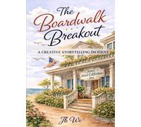 The Boardwalk Breakout: A Creative Storytelling Incident - Hotel California Inn