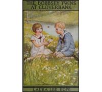 The Bobbsey Twins at Cloverbank