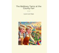 The Bobbsey Twins at the County Fair