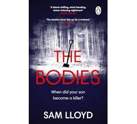 The Bodies: The gripping new thriller from the Richard and Judy Book Club author - 'The definition of unputdownable!'