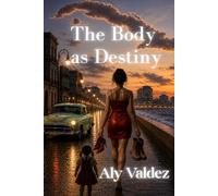 The Body as Destiny: The Country That Pushed Its Daughters into the Night While Necessity Learned to Walk the Malecón in Heels.