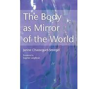 The Body As Mirror Of The World