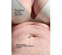 The Body as The Canvas: An Introduction