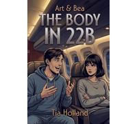 The Body in 22B: An Airliner Murder Mystery: 1