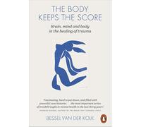 Bessel van der Kolk The Body Keeps the Score (Tascabile)