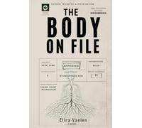 THE BODY ON FILE