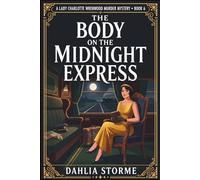 THE BODY ON THE MIDNIGHT EXPRESS: A 1920s Historical Cozy Mystery