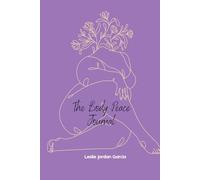 The Body Peace Journal: A Guided Journey for Building a Better Relationship with Your Body