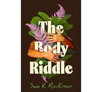 The Body Riddle: A Novel