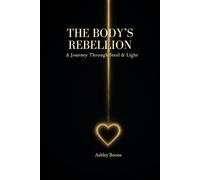 THE BODY’S REBELLION: A JOURNEY THROUGH STEEL AND LIGHT