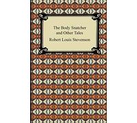 The Body Snatcher and Other Tales